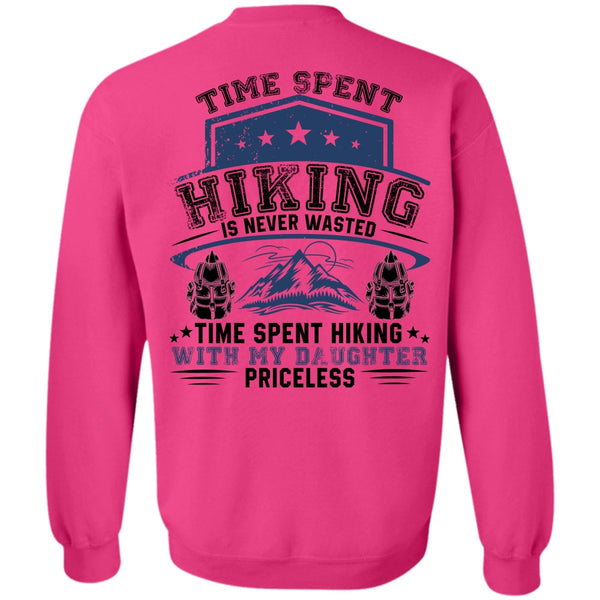 I Love Hiking T Shirt, Time Spent Hiking Is Never Wasted Sweatshirt