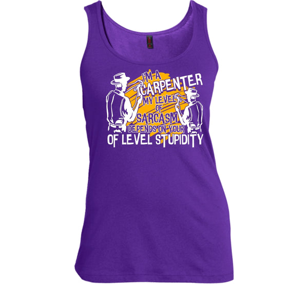 I'm A Carpenter T Shirt, My Level Of Sarcasm T Shirt, Cool T Shirt