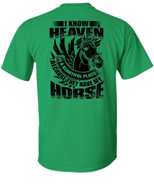 I Know Heaven T Shirt, I Love Equestrian T Shirt