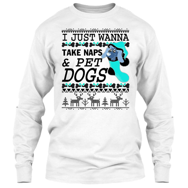 I Just Wanna Take Naps T Shirt, Coolest Dog Lover T Shirt