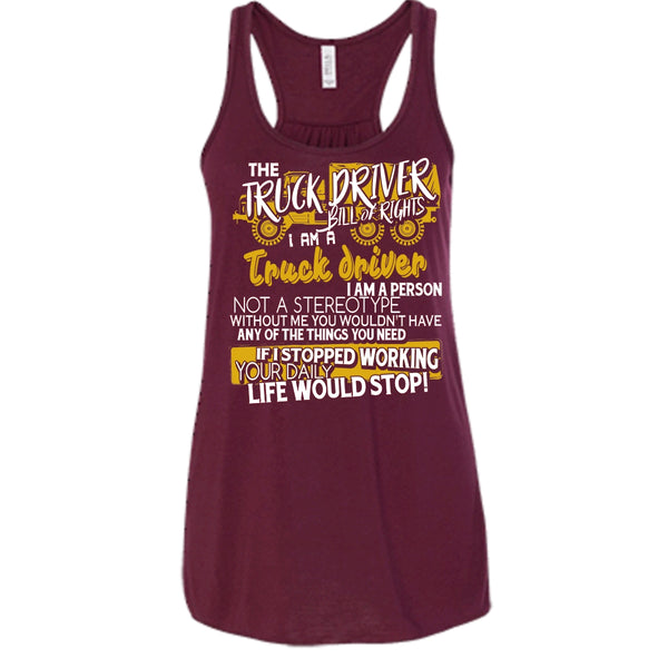 The Truck Driver T Shirt, I'm A Truck Driver Tank Top