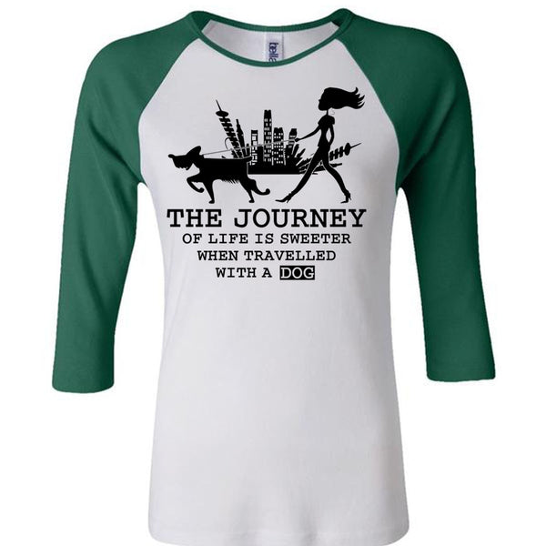 The Journey Of Life Is Sweeter T Shirt, I Love My Dog T Shirt, Awesome T-Shirts
