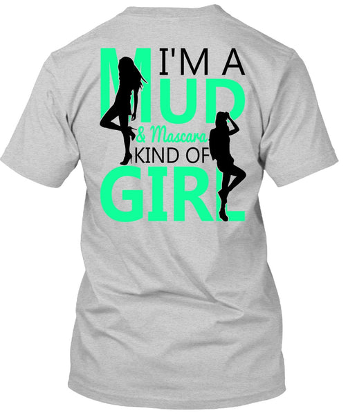 I'm A Mud T Shirt, I Love Lady T Shirt