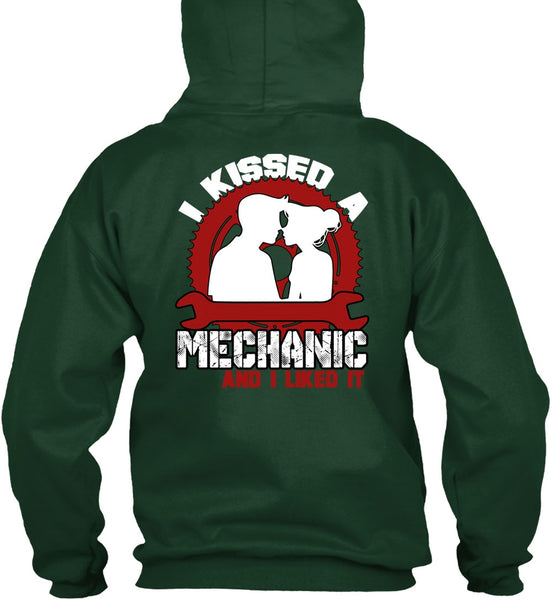 I Kissed Mechanic And I Liked It T Shirt, Being A Mechanic T Shirt