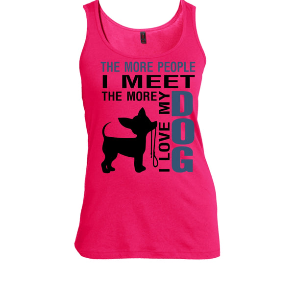 The More Men I Meet T Shirt, Coolest Dog Lover Tank Top