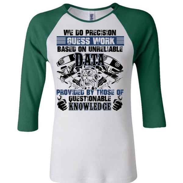We Do Precision Guesswork T Shirt, Being A Mechanic T Shirt, Awesome T-Shirts