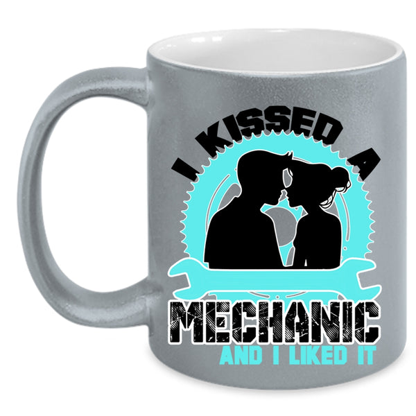 Lovely Mechanic Coffee Mug, I Kissed A Mechanic And I Liked It Accent Mug