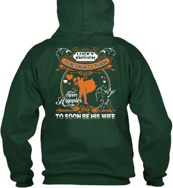 To Soon Be His Wife T Shirt, Being A Wife T Shirt