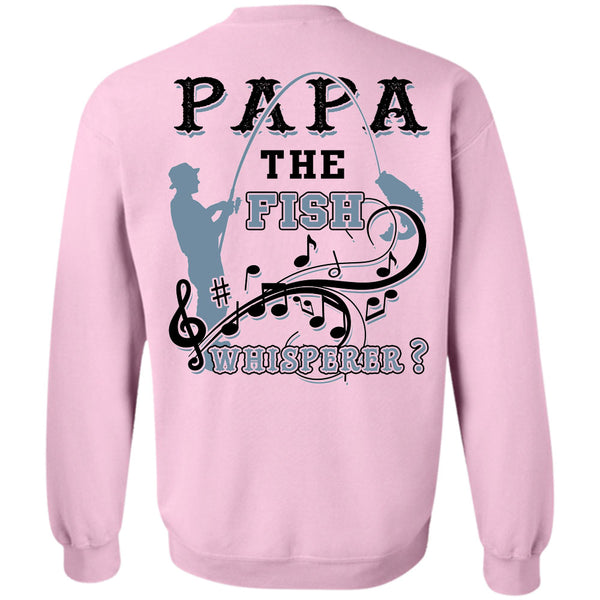 Being A Fisherman T Shirt, Papa The Fish Sweatshirt