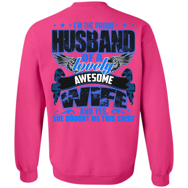 I Love Husband T Shirt, I'm The Proud Husband Sweatshirt
