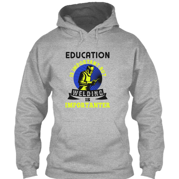 Education Is Important T Shirt, Coolest Welder T Shirt