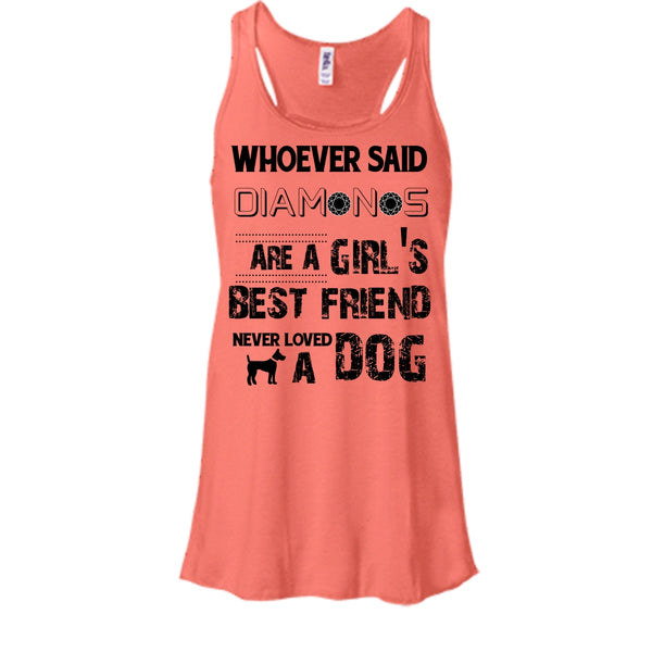 Girl's Best Friend Never Loved A Dog Shirt, Cool Dog Shirt