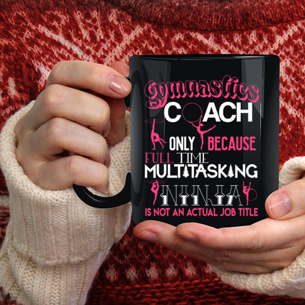 Gymnastics Coach Coffee Mug, Cute Gift For Gymnastics Coach Coffee Cup