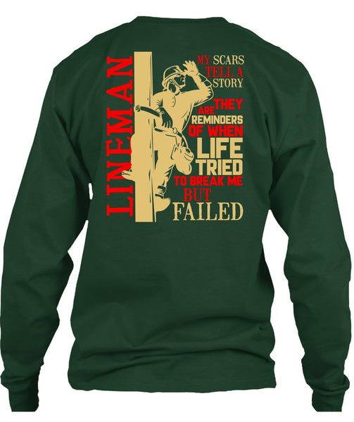 Lineman My Scars Tell A Story T Shirt, Being A Lineman T Shirt