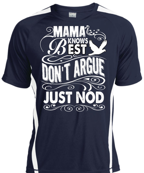 Mama Knows Best Don't Argue Just Nod T Shirt, Being A Mom T Shirt, Cool Shirt