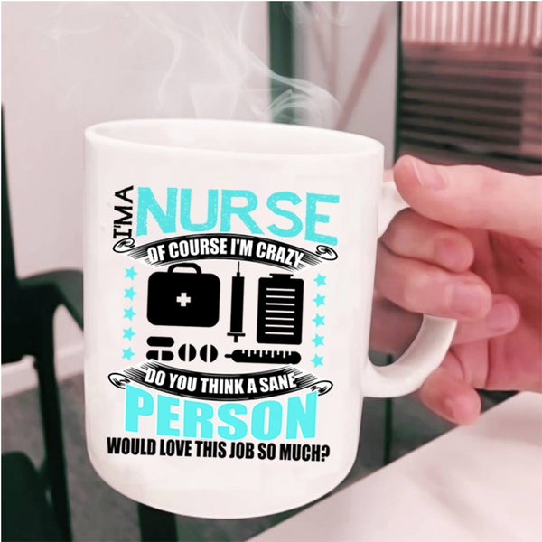 Awesome Nurses Coffee Mug, I'm A Nurse Cup