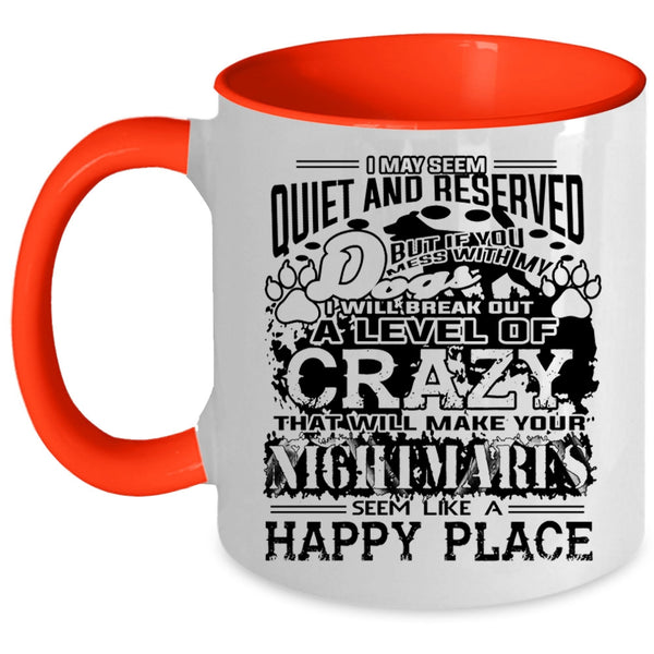 Don't Mess With My Dog Mug, Cool Gift For My Son Cup