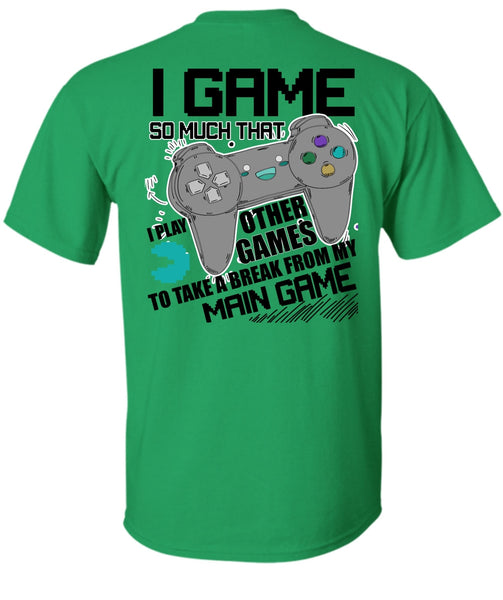 I Game T Shirt, I Love Gaming T Shirt
