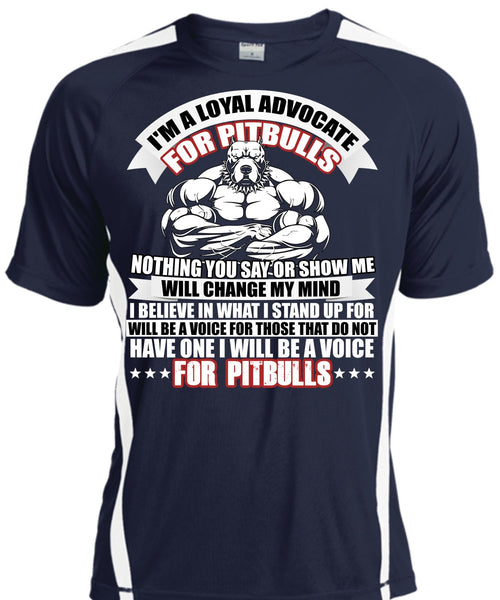 I'm A Loyal Advocate For Pit Bulls T Shirt, Voice For Pit Bulls T Shirt, Cool Shirt