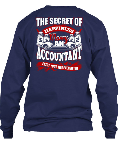 Happiness Marry An Accountant T Shirt, Being An Accountant T Shirt