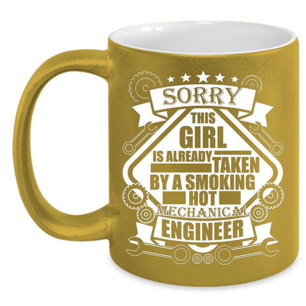 Taken By A Mechanical Engineer Coffee Mug, Beautiful Wife Coffee Cup