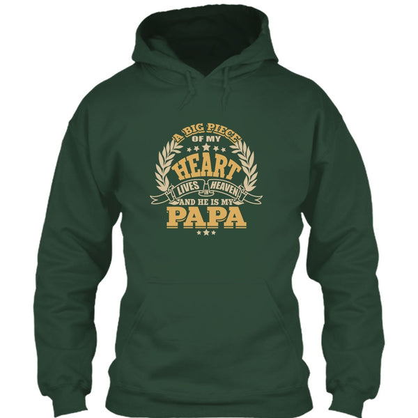 A Big Piece Of My Heart T Shirt, He Is My Papa T Shirt
