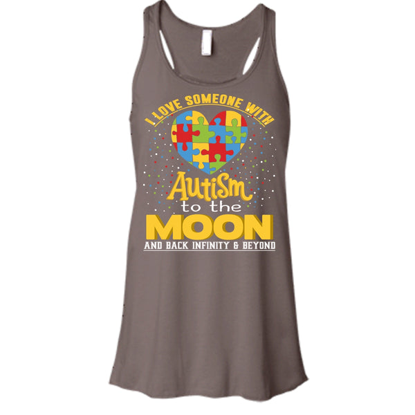 I Love Someone Autism T Shirt, To The Moon And Back Tank Top
