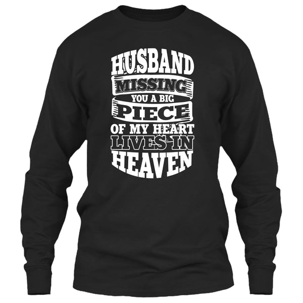 Husband Missing You T Shirt, A Piece Of My Heart T Shirt