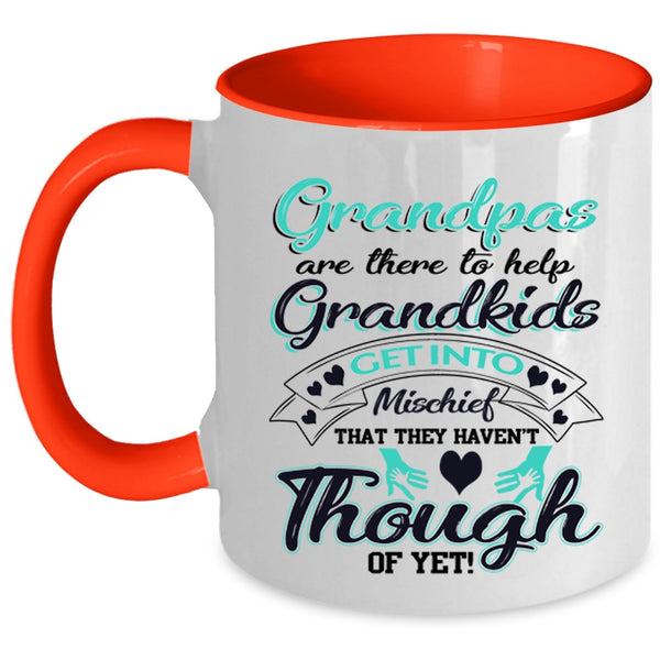 Funny Coffee Mug, Grandpas Are There To Help Grandkids Accent Mug