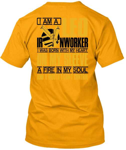 I Am A Leo Ironworker T Shirt, I Love Ironworker T Shirt