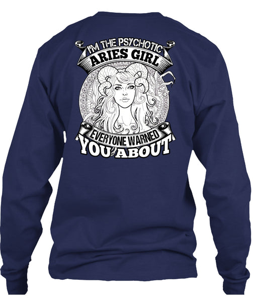 I'm The Psychotic Aries Girl T Shirt, Being An Aries T Shirt
