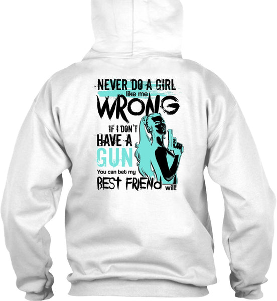 I Don't Have A Gun T Shirt, I Love Gunner T Shirt