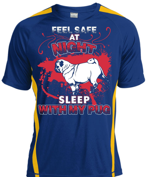 Sleep With My Pug T Shirt, Feel Safe At Night T Shirt, Cool Shirt