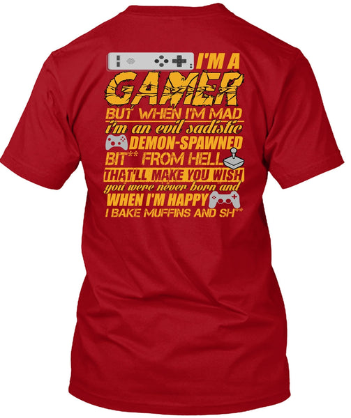 I'm A Gamer T Shirt, I'm Happy T Shirt