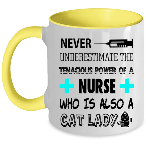 Who Is Also A Cat Lady Coffee Mug, The Tenacious Power Of A Nurse Accent Mug
