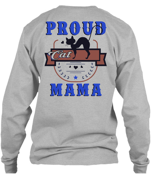 Proud Cat Mama T Shirt, Being A Mother T Shirt