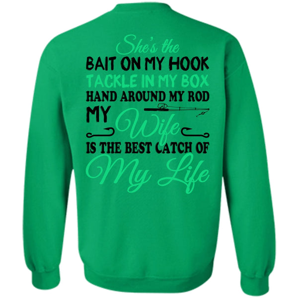 Sport T Shirt, The Best Catch Of My Life Sweatshirt