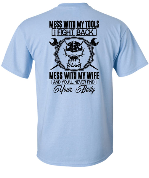 Mess With My Wife T Shirt, I Love Mechanic T Shirt