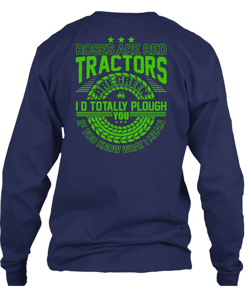Roses Are Red Tractors T Shirt, Being A Tractor T Shirt