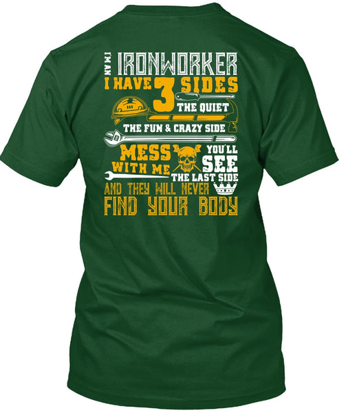 I'm An Ironworker T Shirt, Find Your Body T Shirt