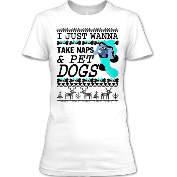 I Just Wanna Take Naps T Shirt, Coolest Dog Lover T Shirt