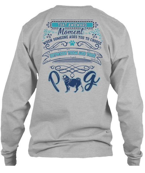 Between Them And Your Pug T Shirt, My Pets T Shirt