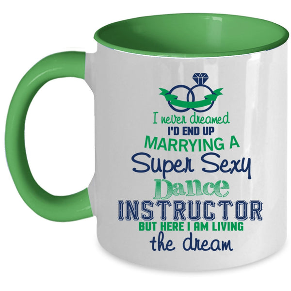 Cute Just Married Coffee Mug, I'd End Up Marrying A Dance Instructor Accent Mug