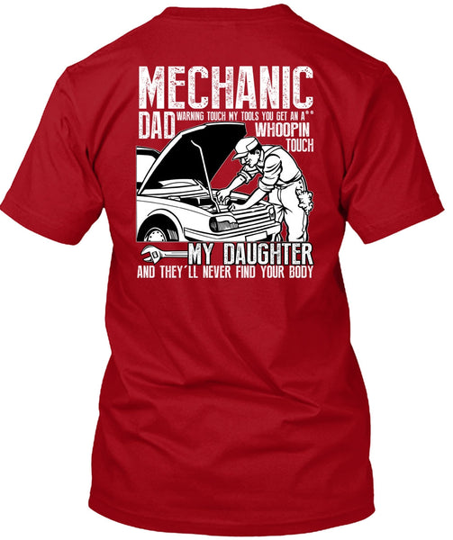 Mechanic Dad T Shirt, My Daughter T Shirt