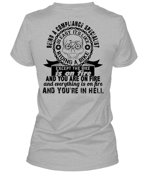 Being A Compliance Specialist Is Easy T Shirt, My Job T Shirt