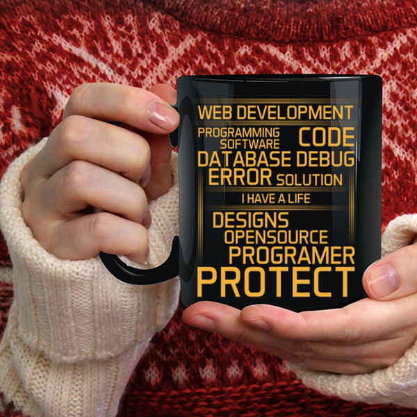 Web Development Coffee Mug, I Have A Life Designs Coffee Cup