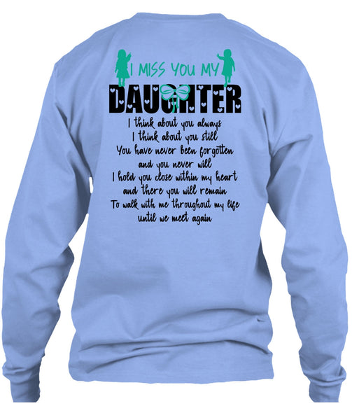 I Miss You My Daughter T Shirt, I Love Daughter T Shirt