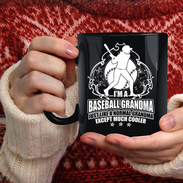 I'm A Baseball Grandma Coffee Mug, Cool Grandma Coffee Cup