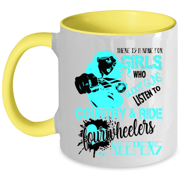 Awesome Girls Coffee Mug, Listen To Country And Ride Fourwheelers Accent Mug
