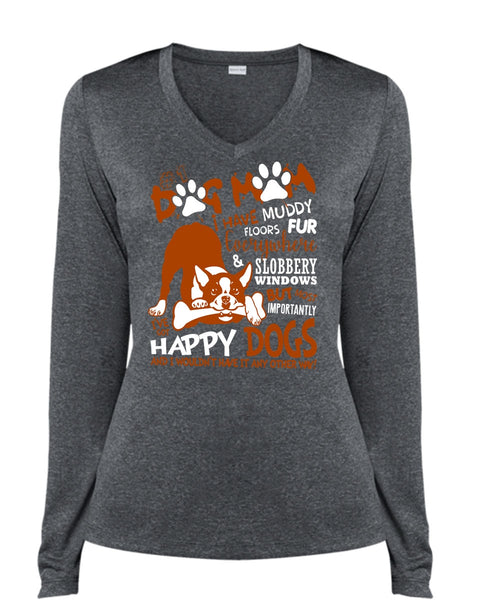 Dog Mom I Have Muddy Floor T Shirt, I've Got Happy Dogs T Shirt, Cool Shirt (Ladies LS Heather V-Neck)